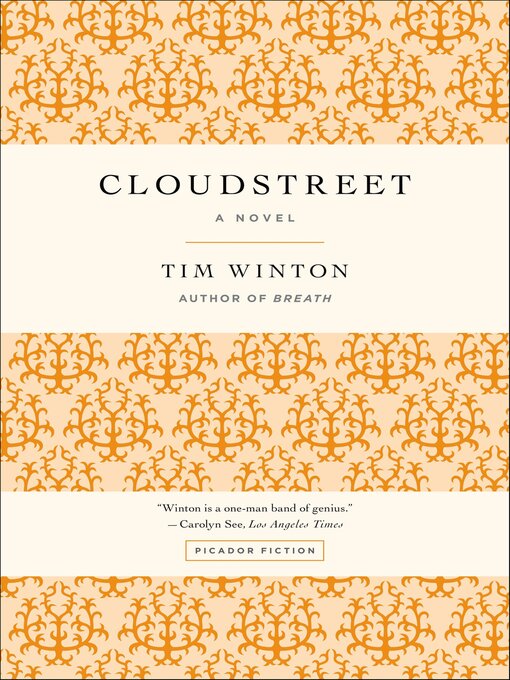 Title details for Cloudstreet by Tim Winton - Available